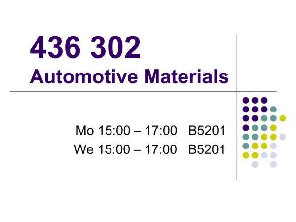 436 302 Automotive Materials