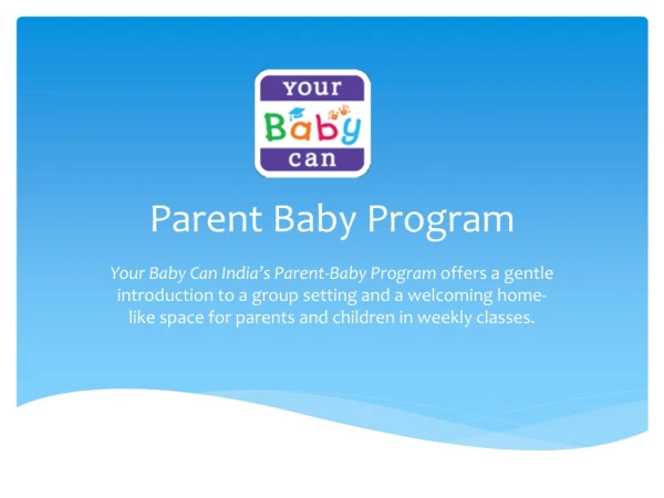 Your Baby Can Parent Baby Program at Bangalore