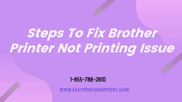 Simple Ways To Resolve Your Brother Printer Not Printing Error