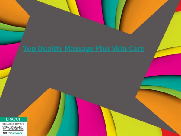 Top Quality Massage Plus Skin Care