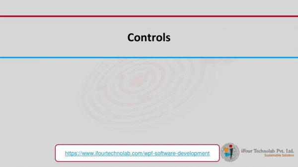 Controls Use in Windows Presentation Foundation (WPF)