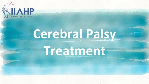 Cerebral Palsy Treatment | IIAHP Therapy Center