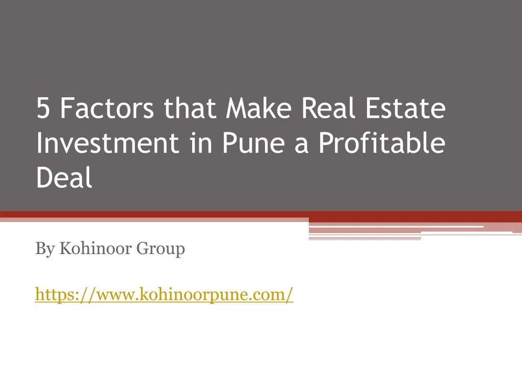 5 factors that make real estate investment in pune a profitable deal