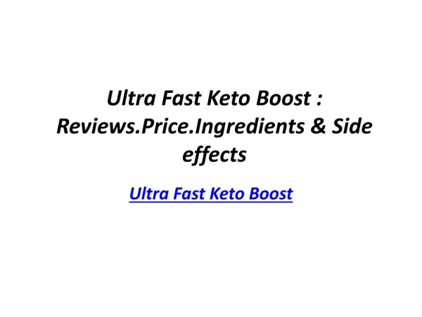 Ultra Fast Keto Boost : Reviews.Price.Ingredients & Side effects