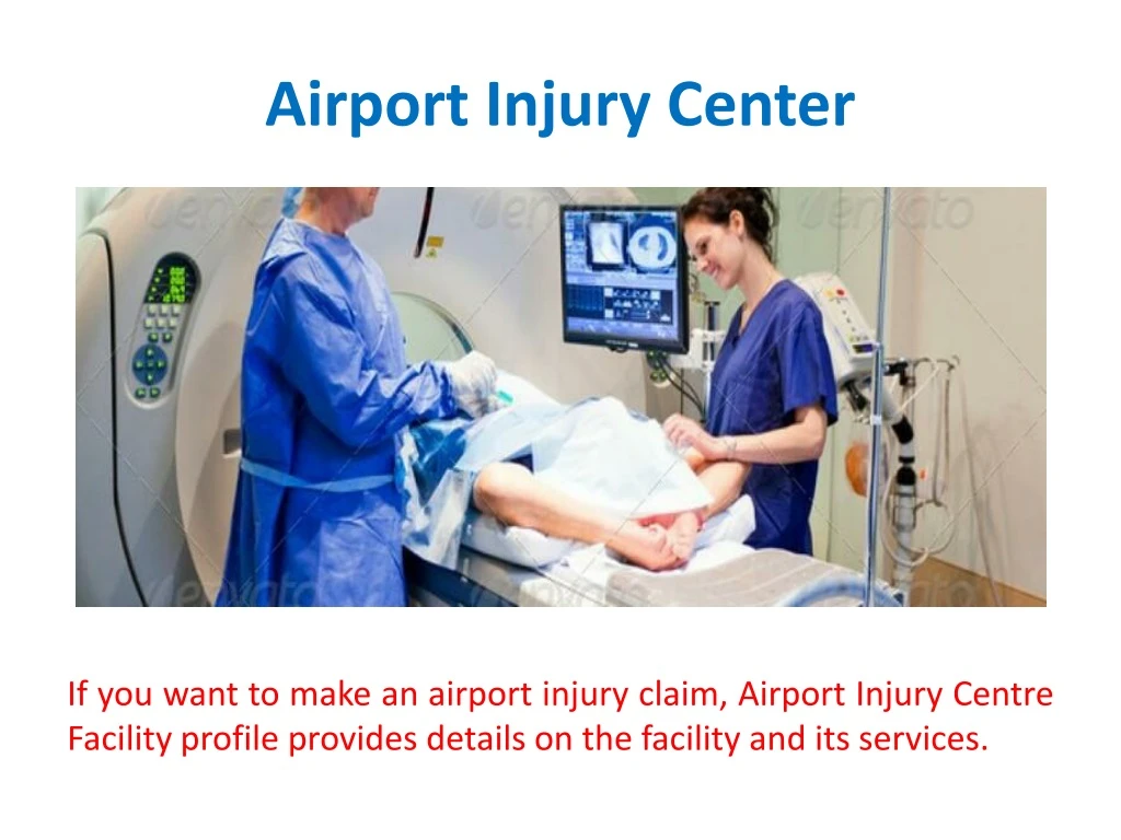 airport injury center