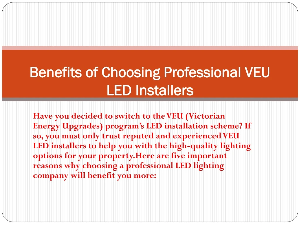 benefits of choosing professional veu led installers