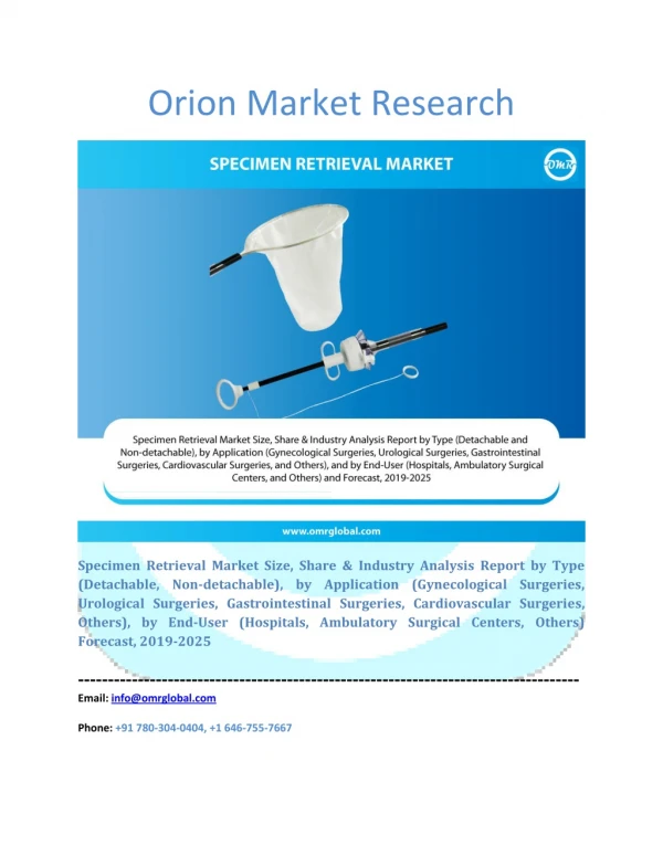 Specimen Retrieval Market: Global Market Size, Industry Growth, Future Prospects, Opportunities and Forecast 2019-2025