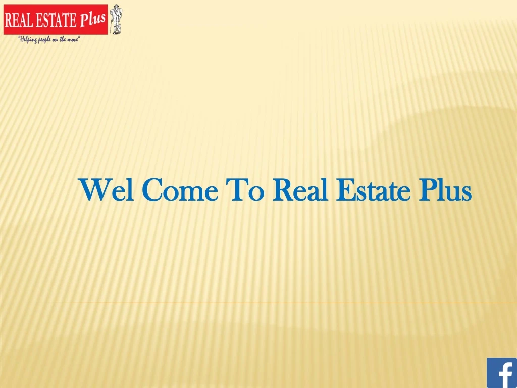 wel come to real estate plus wel come to real