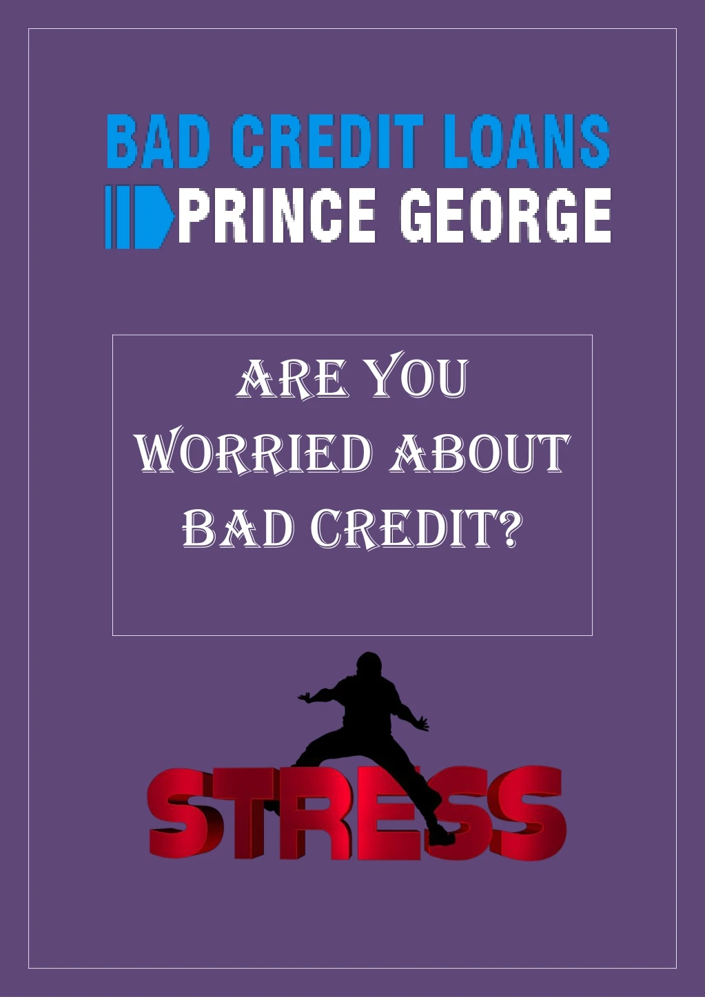 are you worried about bad credit