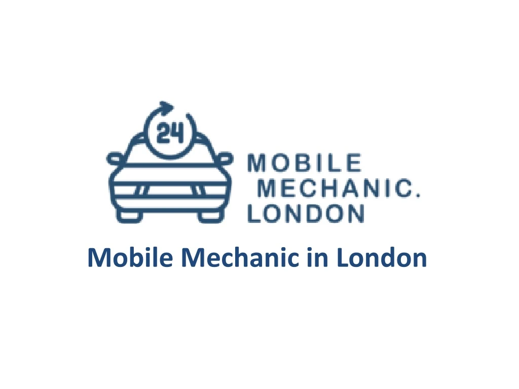 mobile mechanic in london