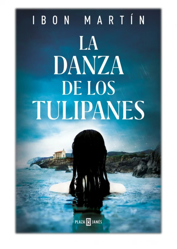 [PDF] Free Download La danza de los tulipanes By Ibon Martin