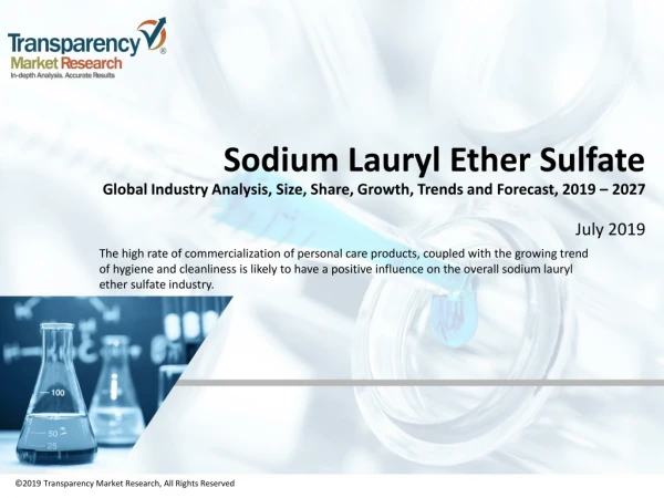Sodium Lauryl Ether Sulfate Market- Industrial Forecast, Market Analysis and Trends till 2026