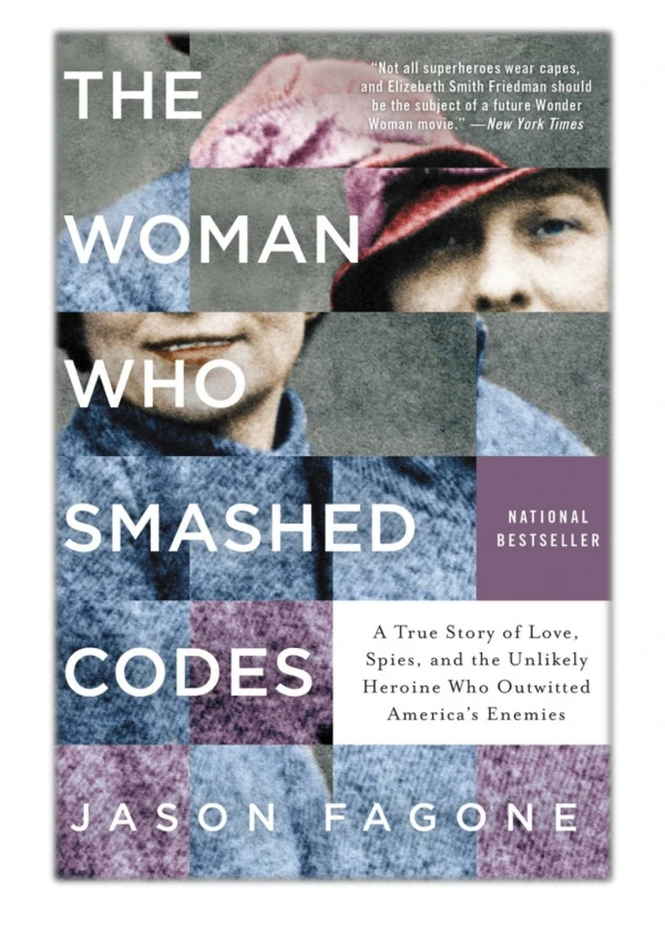 [PDF] Free Download The Woman Who Smashed Codes By Jason Fagone