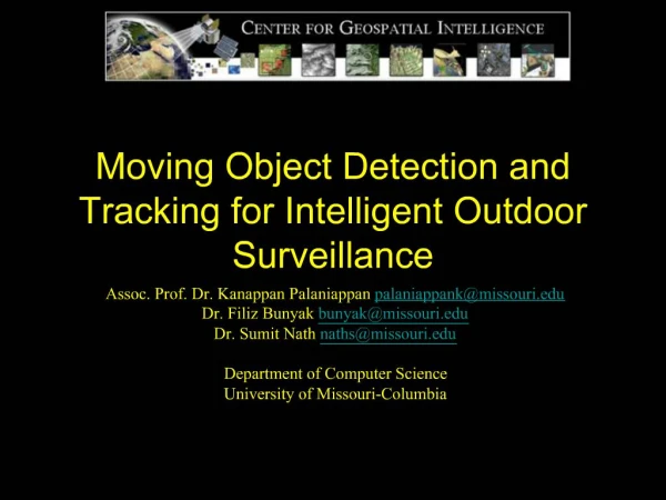 Moving Object Detection and Tracking for Intelligent Outdoor Surveillance