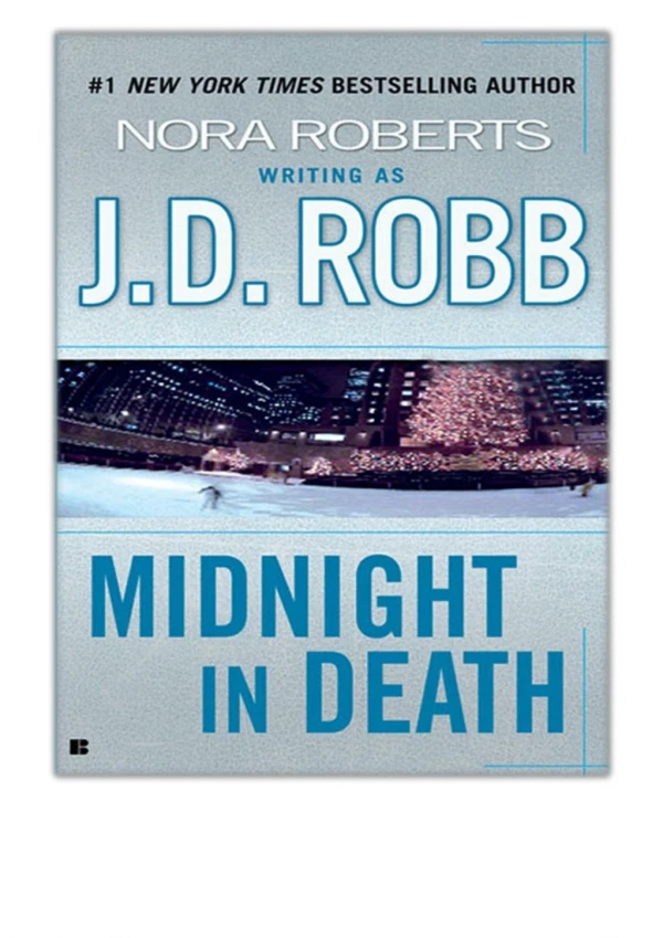 [PDF] Free Download Midnight in Death By J. D. Robb