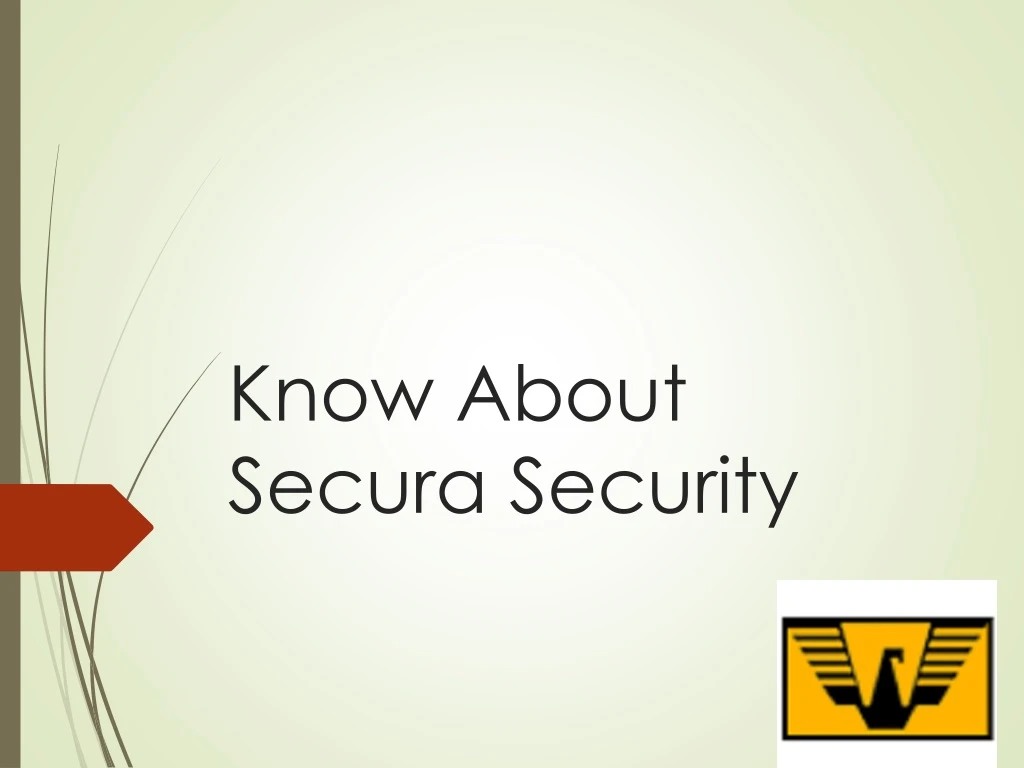 know about secura security