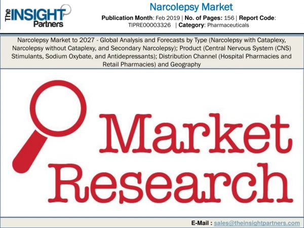 Narcolepsy Market Trends 2019 Rising Opportunities, Size, Share, Segments and Revenue Forecast 2027