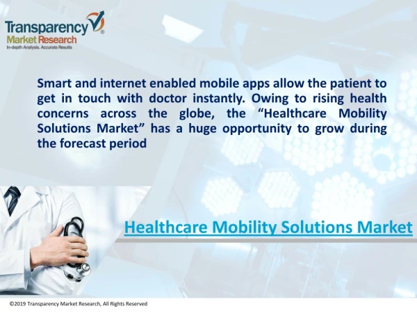 Healthcare Mobility Solutions Market Size, Share & Trend | Industry Analysis Report, 2023
