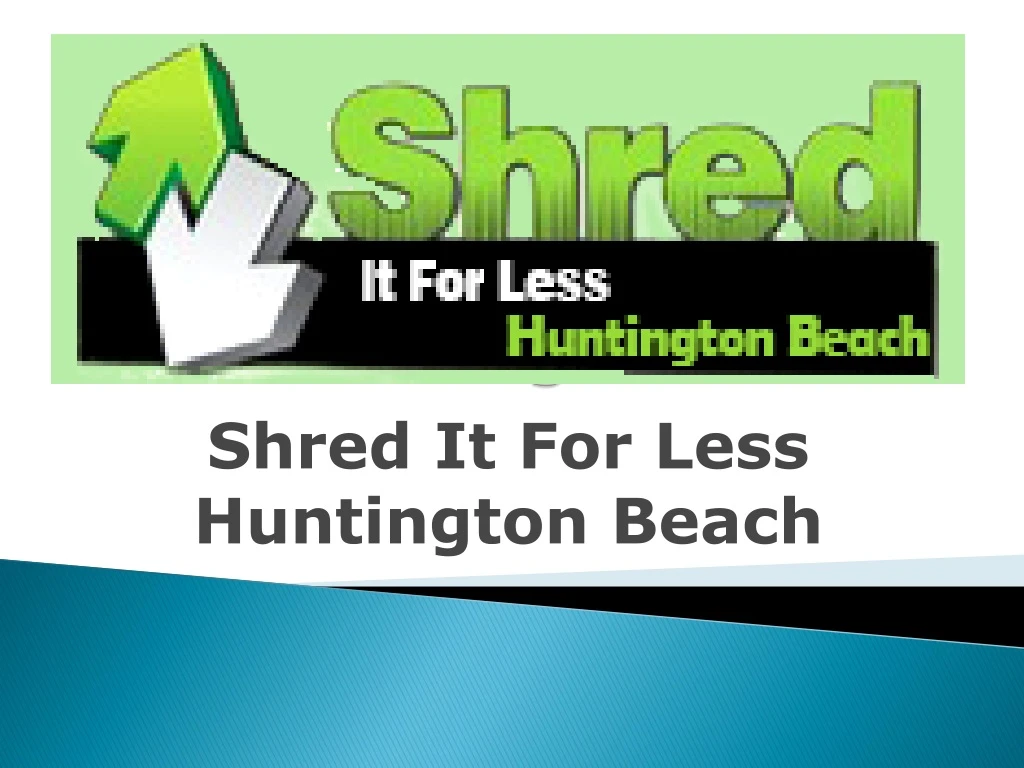 shred it for less huntington beach