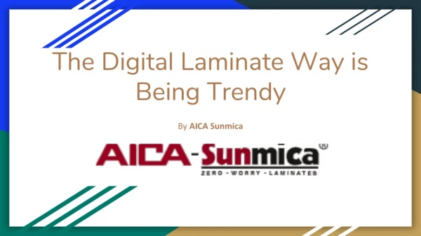 The Digital Laminate Way is Being Trendy