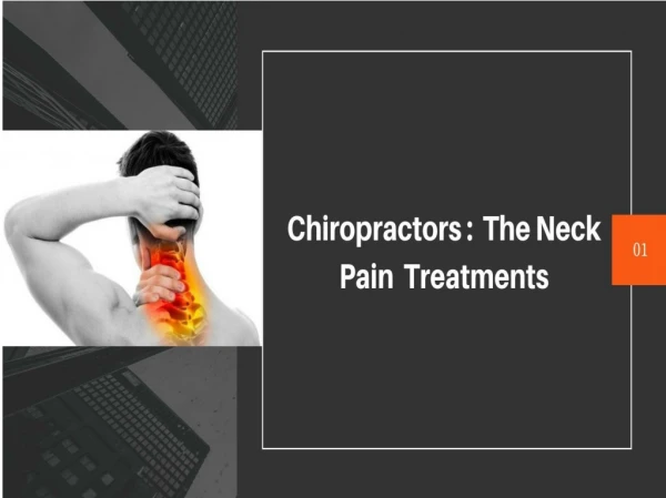 Chiropractors : The Neck Pain Treatments