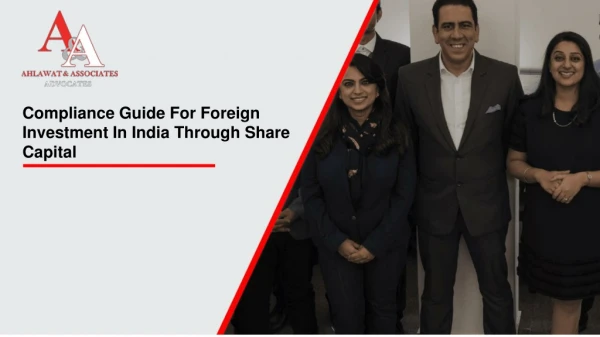 Compliance Guide For Foreign Investment In India Through Share Capital