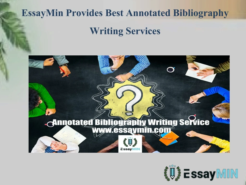 essaymin provides best annotated bibliography writing services