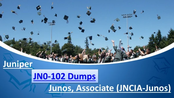 Latest Juniper JN0-102 Practice Exam Questions | Pass JN0-102 Test Easily