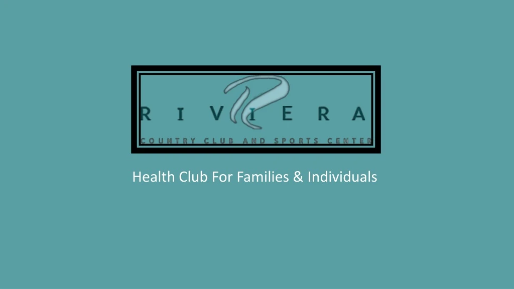 health club for families individuals