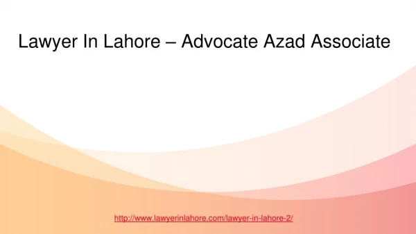 Lawyer In Lahore - Advocate Azad Associate