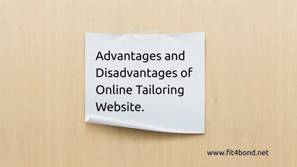 advantages and disadvantages of online tailoring
