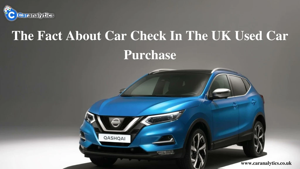 the fact about car check in the uk used