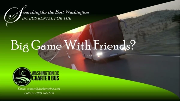 Searching for the Best Washington DC Bus Rental for the Big Game with Friends