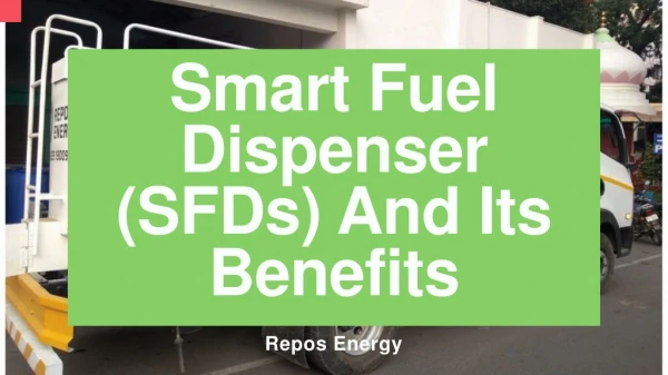 Smart Fuel Dispenser and its Benefits