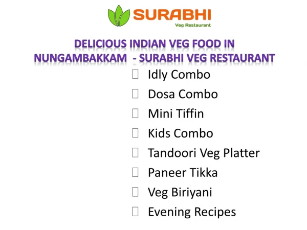Delicious Indian Veg Food In Nungambakkam | Surabhi Veg Restaurant