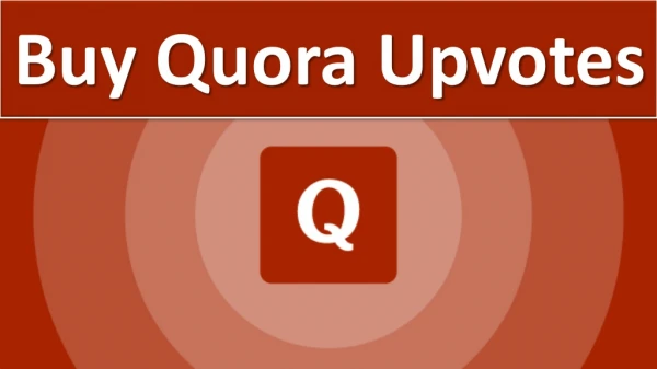 What is Quora Upvotes?