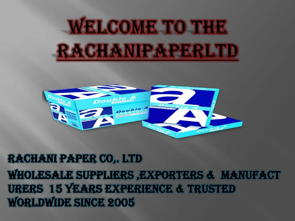 welcome to the rachanipaperltd