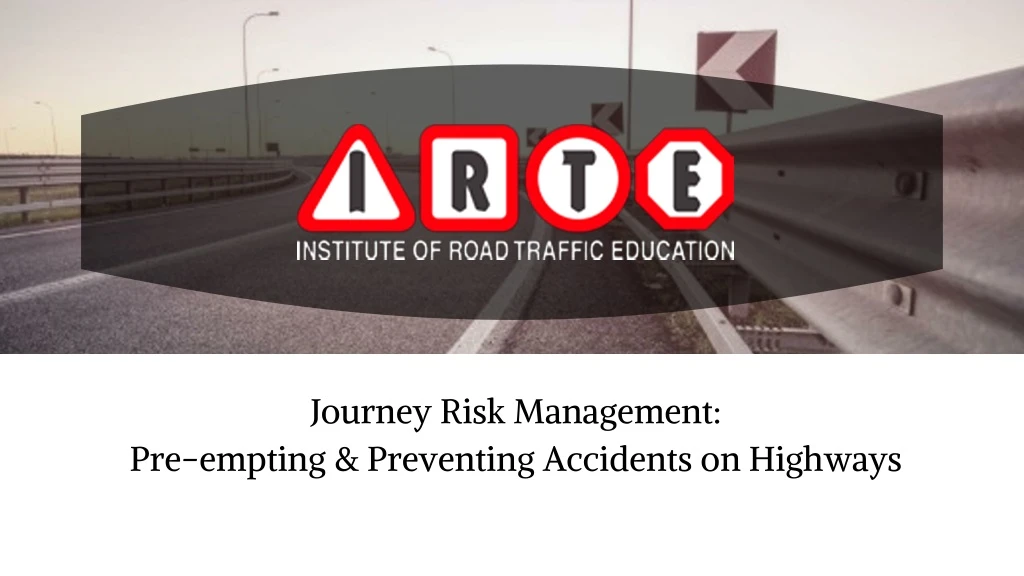 journey risk management pre empting preventing