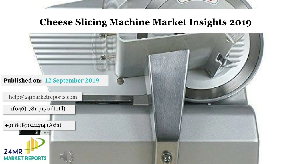 cheese slicing machine market insights 2019