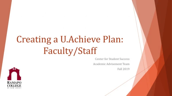 Creating a U.Achieve Plan: Faculty/Staff