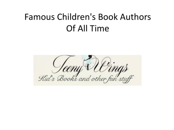 Famous Children's Book Authors Of All Time