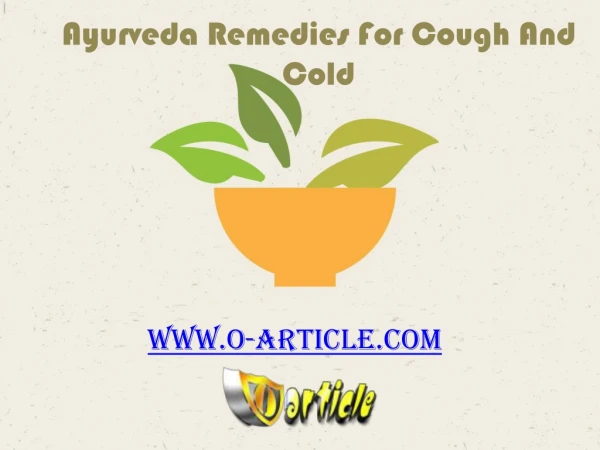 Ayurveda Remedies For Cough And Cold - o-article.com