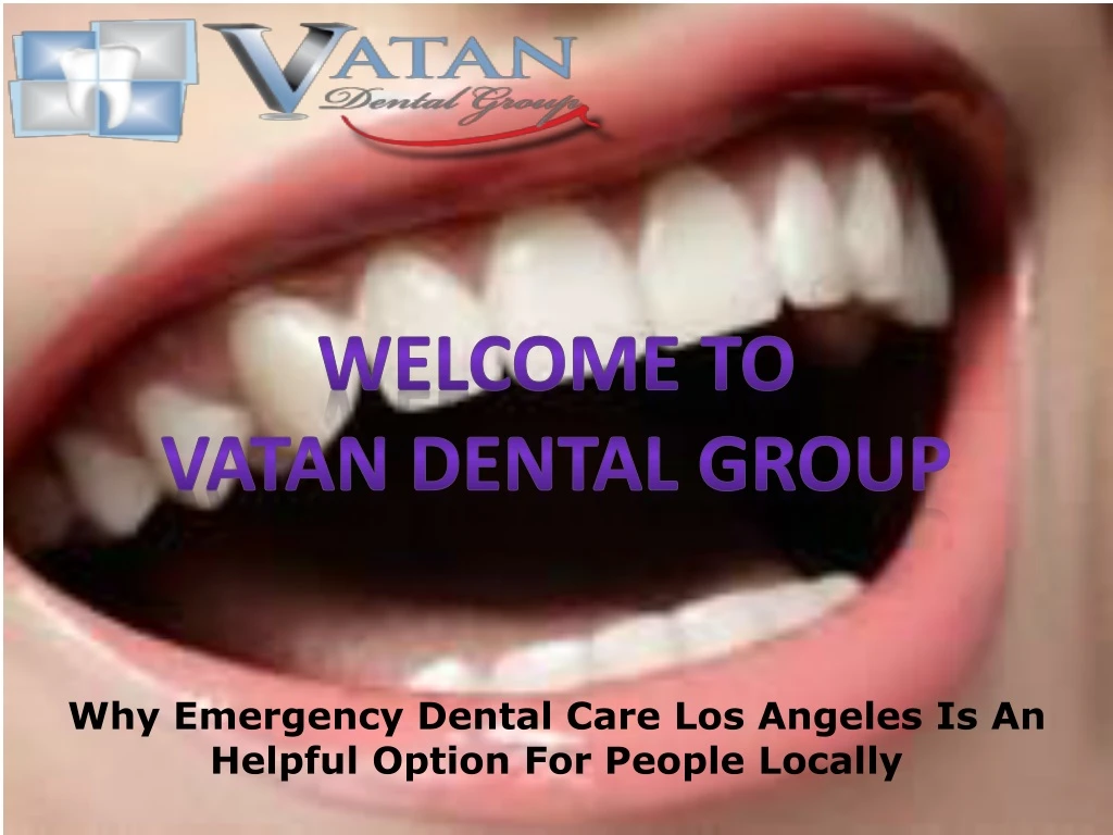 welcome to vatan dental group