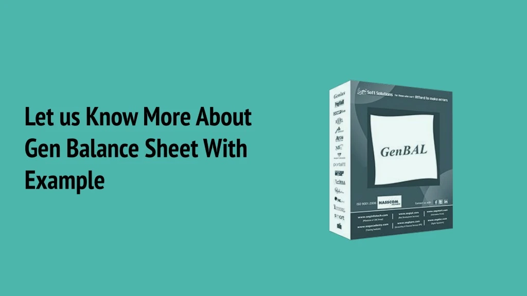 let us know more about gen balance sheet with