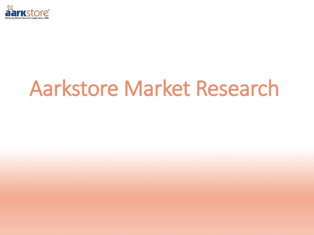 aarkstore market research