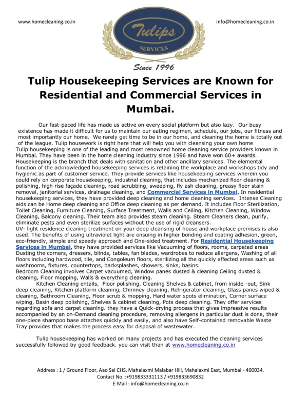 Tulip Housekeeping Services are Known for Residential and Commercial Services in Mumbai.