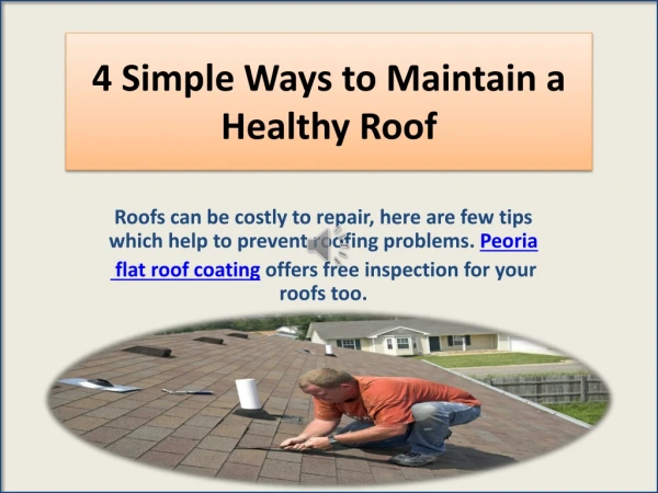 4 Simple Ways to Maintain a Healthy Roof