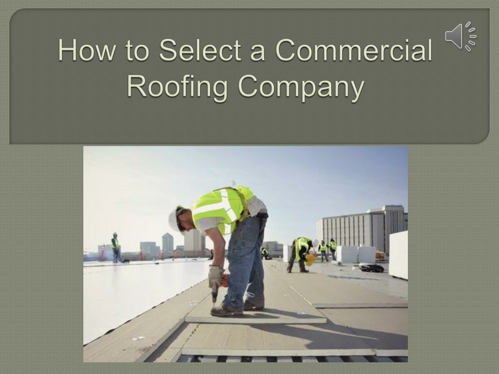 how to select a commercial roofing company