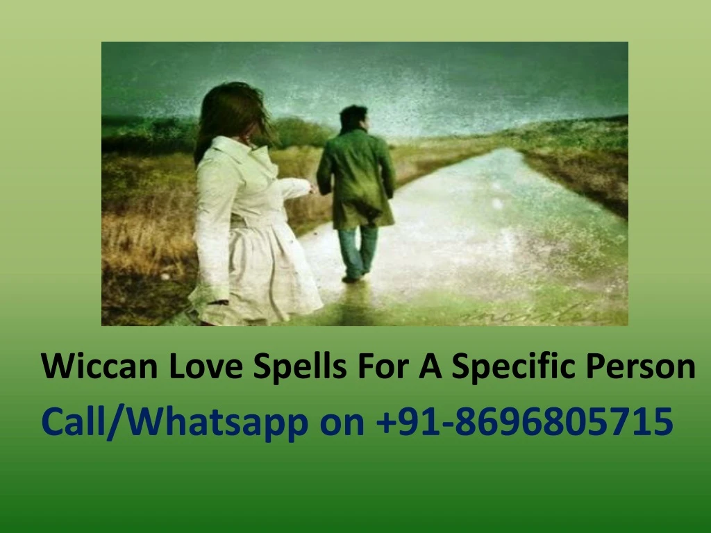 wiccan love spells for a specific person