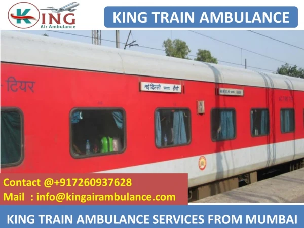 Get King Train Ambulance Services from Mumbai and Chennai